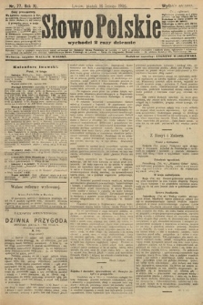 Słowo Polskie (wydanie poranne). 1906, nr 77