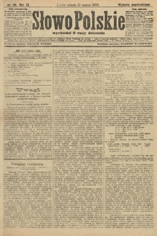 Słowo Polskie (wydanie popołudniowe). 1906, nr 116