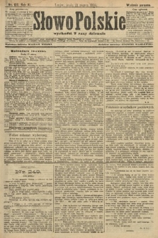 Słowo Polskie (wydanie poranne). 1906, nr 122