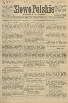 Słowo Polskie (wydanie popołudniowe). 1906, nr 123