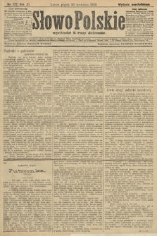 Słowo Polskie (wydanie popołudniowe). 1906, nr 172