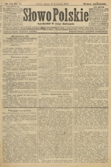 Słowo Polskie (wydanie popołudniowe). 1906, nr 174