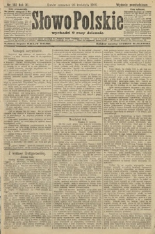 Słowo Polskie (wydanie popołudniowe). 1906, nr 182