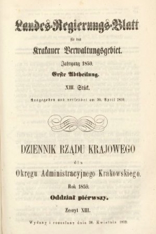 Dziennik Rządu Krajowego dla Okręgu Administracyjnego Krakowskiego. 1859, oddział 1, z. 13