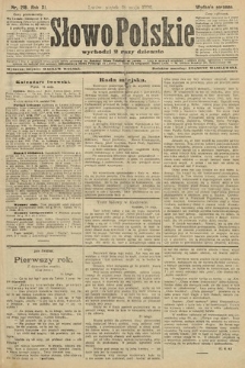 Słowo Polskie (wydanie poranne). 1906, nr 218