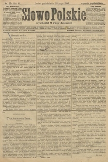 Słowo Polskie (wydanie popołudniowe). 1906, nr 234