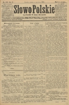 Słowo Polskie (wydanie poranne). 1906, nr 243