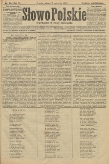 Słowo Polskie (wydanie popołudniowe). 1906, nr 244