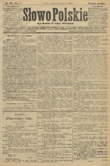 Słowo Polskie (wydanie poranne). 1906, nr 247