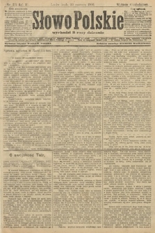 Słowo Polskie (wydanie popołudniowe). 1906, nr 271