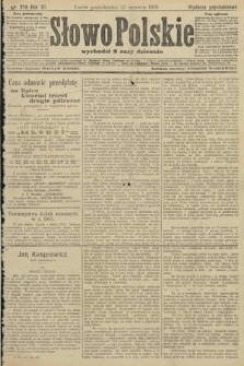 Słowo Polskie (wydanie popołudniowe). 1906, nr 279
