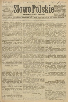 Słowo Polskie (wydanie popołudniowe). 1906, nr 314