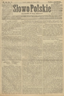 Słowo Polskie (wydanie popołudniowe). 1906, nr 322