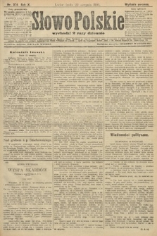 Słowo Polskie (wydanie poranne). 1906, nr 376