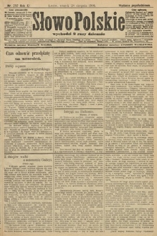 Słowo Polskie (wydanie popołudniowe). 1906, nr 387