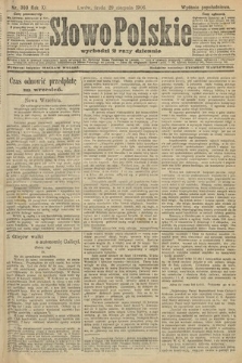 Słowo Polskie (wydanie popołudniowe). 1906, nr 389