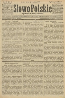 Słowo Polskie (wydanie popołudniowe). 1906, nr 412