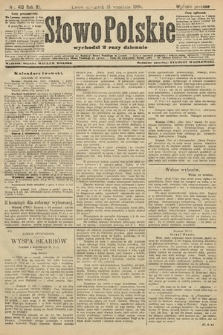 Słowo Polskie (wydanie poranne). 1906, nr 413