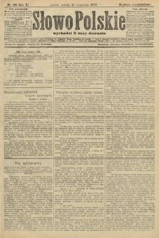 Słowo Polskie (wydanie popołudniowe). 1906, nr 418