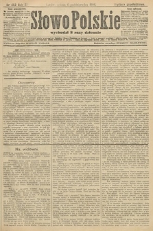 Słowo Polskie (wydanie popołudniowe). 1906, nr 453