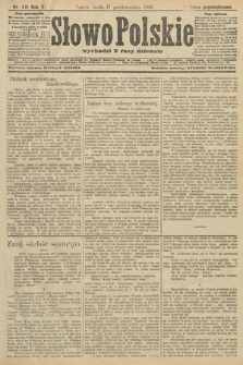 Słowo Polskie (wydanie popołudniowe). 1906, nr 471