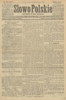 Słowo Polskie (wydanie poranne). 1906, nr 476