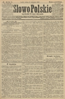 Słowo Polskie (wydanie popołudniowe). 1906, nr 512