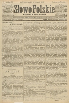 Słowo Polskie (wydanie popołudniowe). 1906, nr 514