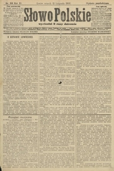 Słowo Polskie (wydanie popołudniowe). 1906, nr 516