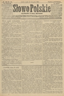 Słowo Polskie (wydanie popołudniowe). 1906, nr 518