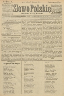 Słowo Polskie (wydanie popołudniowe). 1906, nr 524