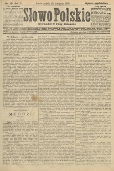 Słowo Polskie (wydanie popołudniowe). 1906, nr 534