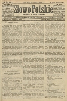 Słowo Polskie (wydanie popołudniowe). 1906, nr 542