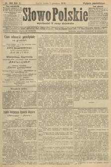 Słowo Polskie (wydanie popołudniowe). 1906, nr 554
