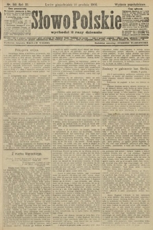 Słowo Polskie (wydanie popołudniowe). 1906, nr 561