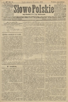 Słowo Polskie (wydanie popołudniowe). 1906, nr 567