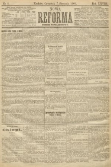 Nowa Reforma (numer popołudniowy). 1909, nr 8