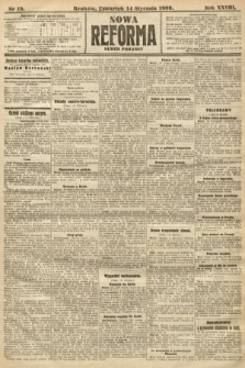 Nowa Reforma (numer poranny). 1909, nr 19