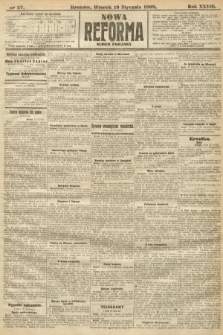 Nowa Reforma (numer popołudniowy). 1909, nr 27