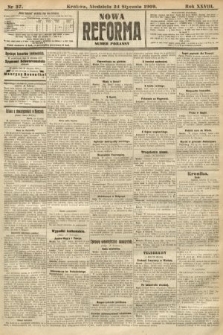 Nowa Reforma (numer poranny). 1909, nr 37