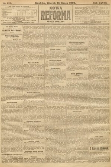 Nowa Reforma (numer poranny). 1909, nr 121