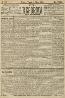 Nowa Reforma (numer popołudniowy). 1909, nr 128