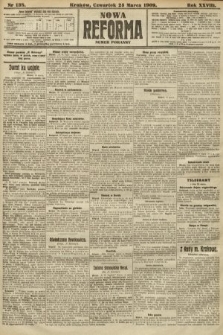 Nowa Reforma (numer poranny). 1909, nr 138