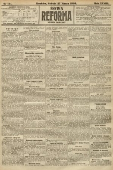 Nowa Reforma (numer poranny). 1909, nr 141