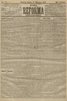 Nowa Reforma (numer popołudniowy). 1909, nr 175