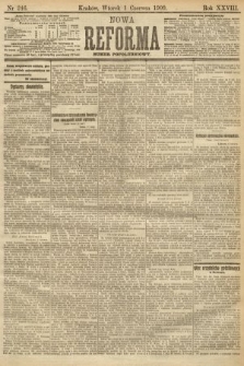 Nowa Reforma (numer popołudniowy). 1909, nr 246