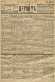 Nowa Reforma (numer popołudniowy). 1909, nr 374