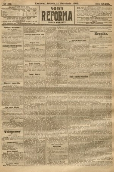 Nowa Reforma (numer poranny). 1909, nr 415