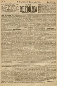 Nowa Reforma (numer popołudniowy). 1909, nr 474