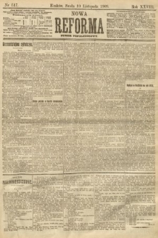 Nowa Reforma (numer popołudniowy). 1909, nr 517